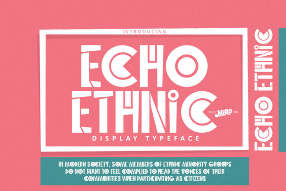 Echo Ethnic: A Modern Display Font