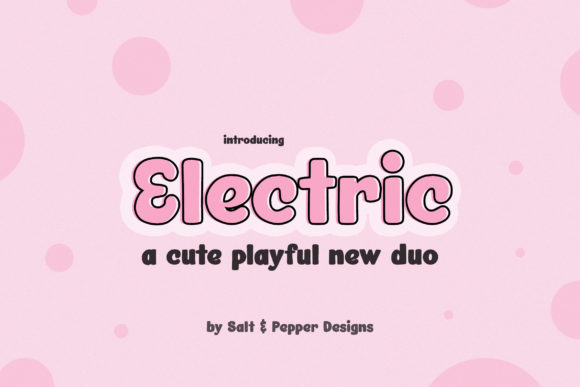 Electric Duo: A Playful Display Font for Editorial Design