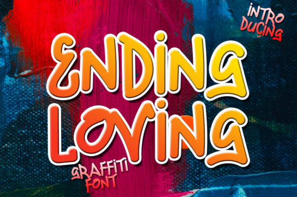 Ending Loving: A Bold Display Font for Creative Projects