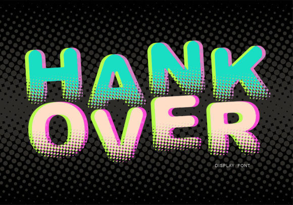 Hank Over: The Ultimate Faded Display Font for Designers