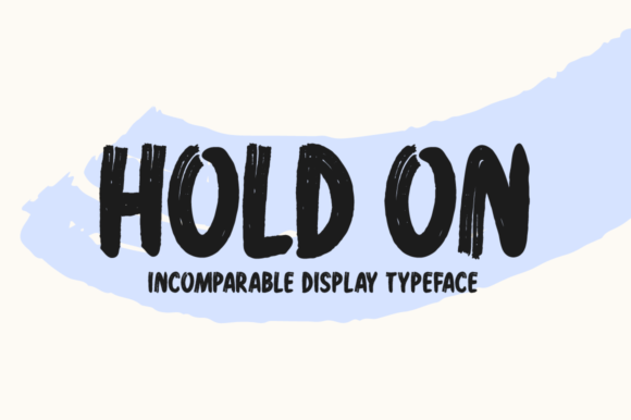 Hold On: A Bold Display Font for Modern Branding